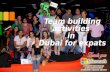 Team building activities in Dubai for Expats
