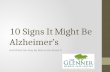10 Signs It Might Be Alzheimer's