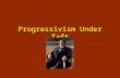 Progressivism under taft