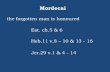 Mordecai - The Forgotten Man Is Honoured