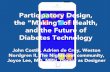 Participatory Design, the "Making of Health", and the Future of Diabetes Technology