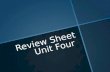 Review sheet unit four