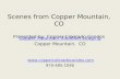 Scenes from Copper Mountain, Colorado