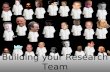 Building Your Research Team
