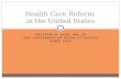 Health Care Reform in Half an Hour-detailed