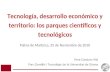 Tecnología, desarrollo económico y territorio: los parques científicos y tecnológicos
