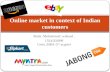 Online market in context of indian customers