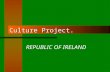 Culture Project. Ireland
