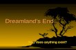 Dreamlands End