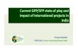 Current GPP/SPP state of play and impact of international projects in India - Prasad Modak