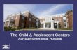 Child Center @ Rogers Memorial Hospital