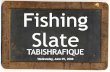 The My Fishing Slate(Tms)