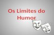 Os limites do humor