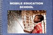 Mobile Education School