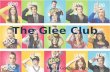 The glee club