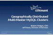 Geographically Distributed Multi-Master MySQL Clusters
