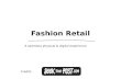 Fashion Retail / digital and physical