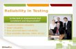Reliability in Testing   (shared using VisualBee)
