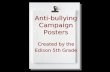 Anti-Bullying Poster Show-Edison Elementary