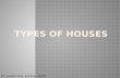 Types of houses   esl