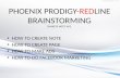 Phoenix prodigy redline
