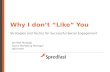Why I don't "Like" You: Strategies and Tactics for Successful Social Engagement