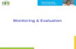 Monitoring & Evalution ...... Orientation PPT