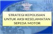 Peran Polri dalam Menjamin Pengoperasionalan Sepeda Motor yang berkeselematan di Indoensia