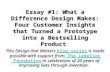 Essay #1: What a Difference Design Makes: Four Customer Insights that Turned a Prototype into a Bestselling Product