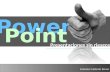 Presentaciones con Power Point. Reglas básicas
