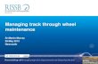 Martin Murray, KCPM Consulting - Managing Track through Wheel Maintenance