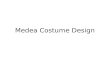 Medea costume design pp