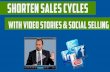 How to Sell Faster with Video Stories & Social Selling