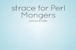 strace for Perl Mongers