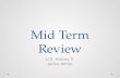 Mid term exam review