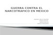 Guerra contra el narcotrafico en mexico