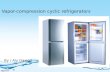 Vapor compression cyclic refrigerators
