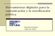 Herramientas digitales para la comunicación y la movilización política - Damián Profeta