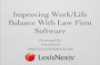 Improving Work Life Balance With Law Firm Software