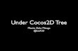 Under Cocos2D Tree @mdvecon 2013