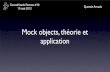 CocoaHeads Rennes #10 : Mock Objects