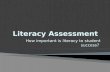 Literacy Assessment and the importance