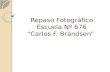 Reseña Historica "Carlos F. Brandsen" La Chispa