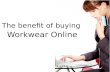 L2   the advantages of purchasing workwear online
