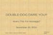 Nostalgia  -double_dog_dare