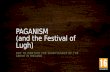 Dancing at Lughnasa: Paganism