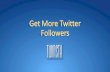 Increase your twitter followers