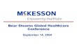 Bear Stearns 17th Annual Healthcare Conference