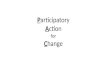 Participatory Action for Change(PAC)...An approach to health system development