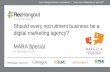 Should every recruitment business be a digital marketing agency? #rechangout Highlights